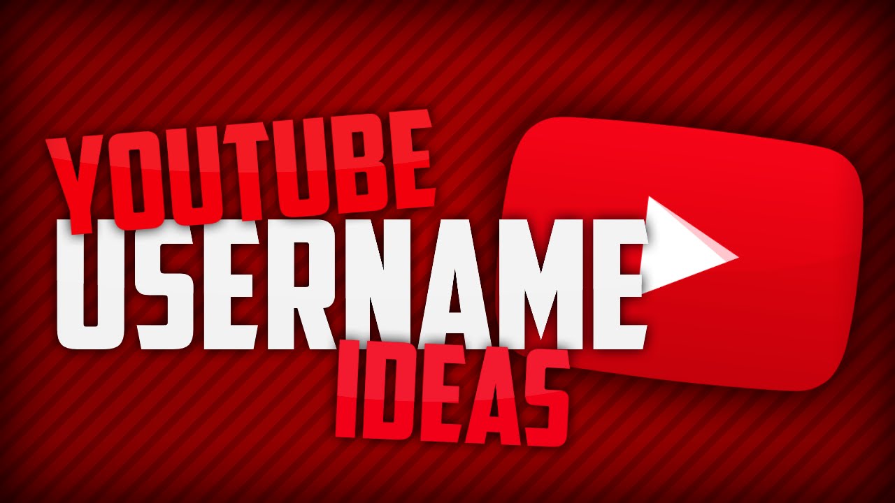 100 Cool Youtube Name Ideas For 2018 And 2019 Suggesname Com